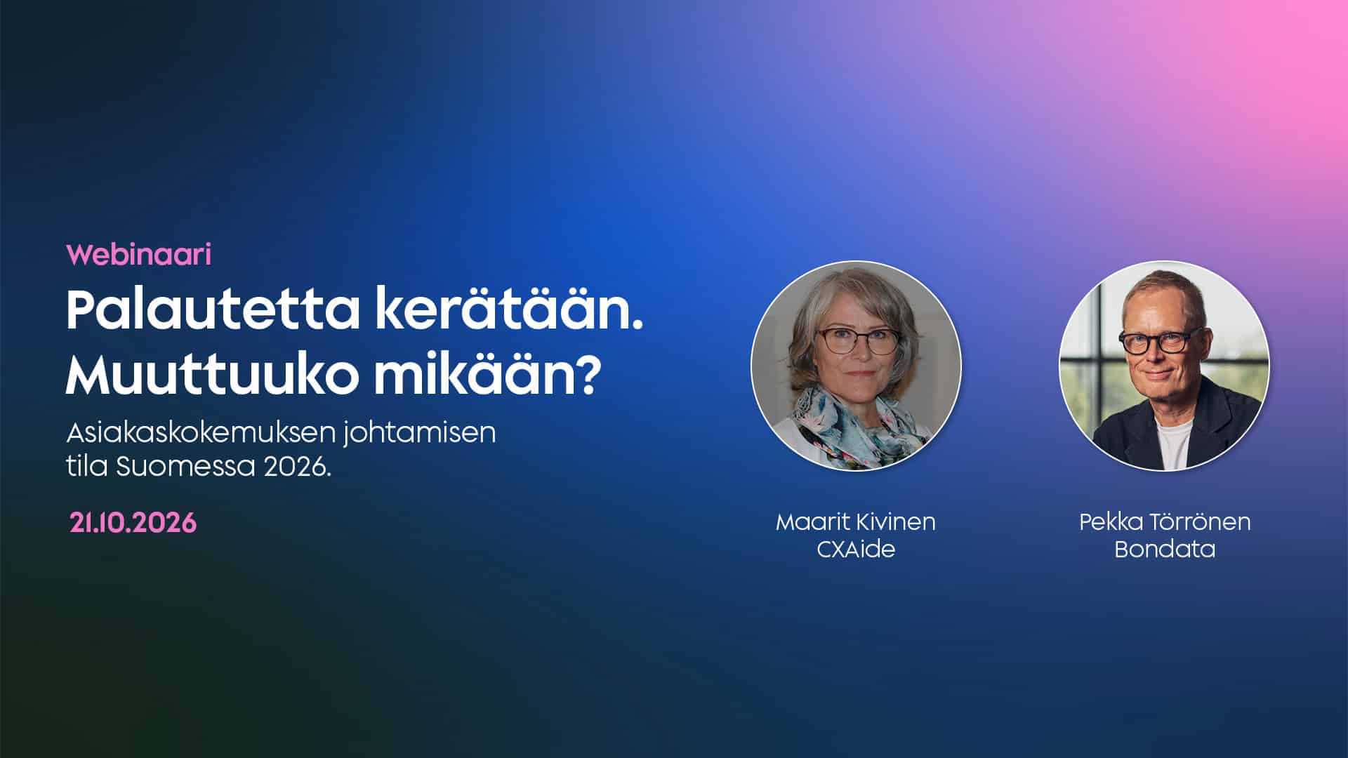 Webinaari: Asiakaskokemuksen johtamisen tila Suomessa 2026